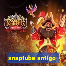 snaptube antigo